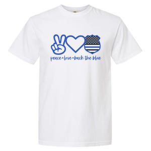 Peace Love Back The Blue Defend Support Police Officer Gift Great Gift Garment-Dyed Heavyweight T-Shirt