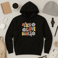 Peace Love Books Groovy Bookworm Book Nerd Reading Teacher Hoodie
