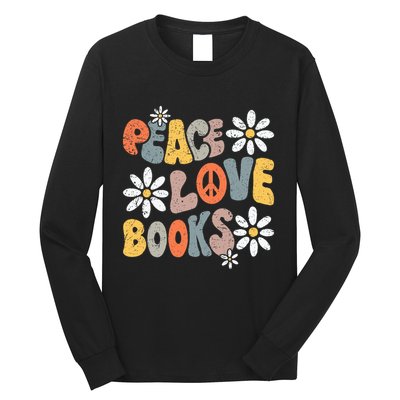 Peace Love Books Groovy Bookworm Book Nerd Reading Teacher Long Sleeve Shirt
