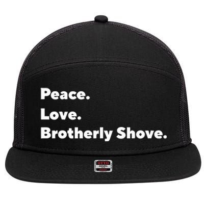 Peace Love Brotherly Shove 7 Panel Mesh Trucker Snapback Hat