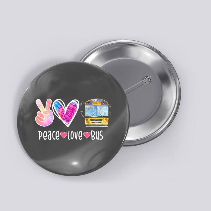 Peace Love Bus Gift For Bus Driver Button