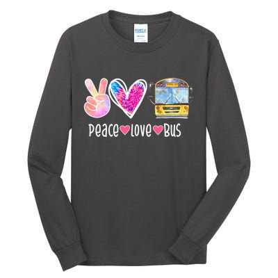 Peace Love Bus Gift For Bus Driver Tall Long Sleeve T-Shirt