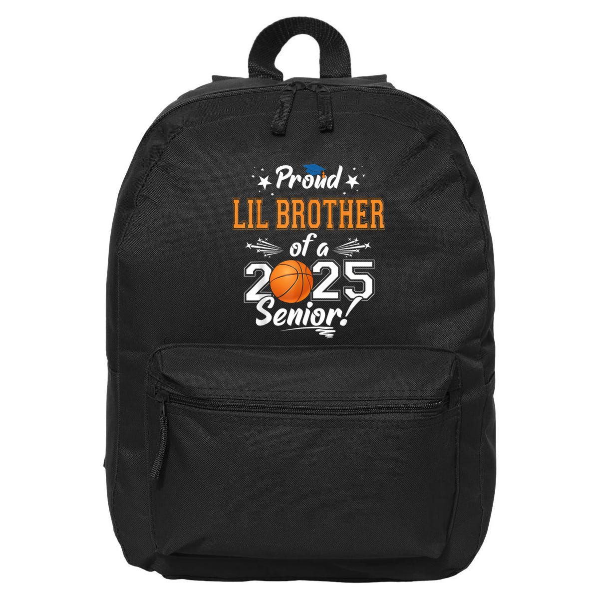 Proud Lil Brother Of A 2025 Senior Graduate Basketball 16 in Basic Backpack