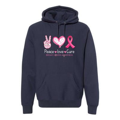 Peace Love Cure Pink Ribbon Breast Cancer Awareness Gift Premium Hoodie