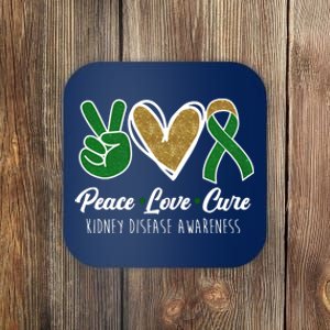 Peace Love Cure Kidney Disease Awareness Coaster