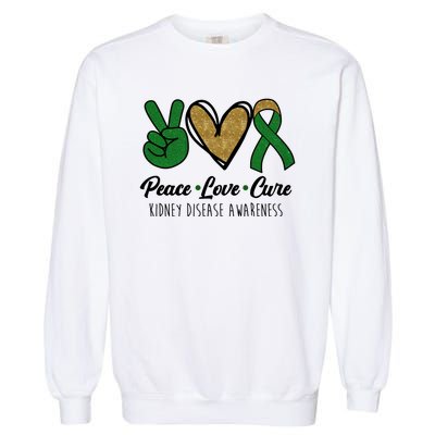 Peace Love Cure Kidney Disease Awareness Garment-Dyed Sweatshirt