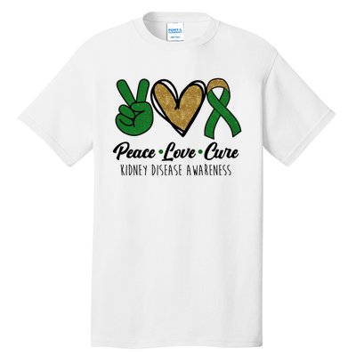 Peace Love Cure Kidney Disease Awareness Tall T-Shirt