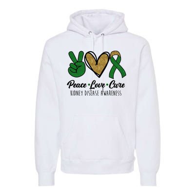 Peace Love Cure Kidney Disease Awareness Premium Hoodie