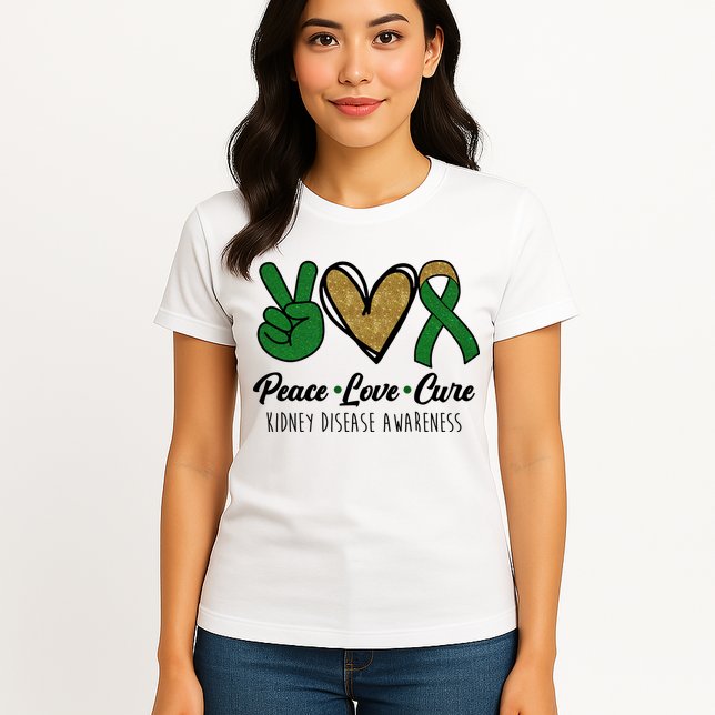 Peace Love Cure Kidney Disease Awareness Womens T-Shirt