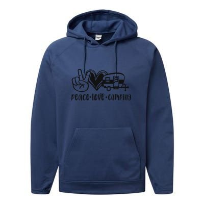 Peace Love Camping Gift Performance Fleece Hoodie