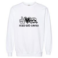 Peace Love Camping Gift Garment-Dyed Sweatshirt