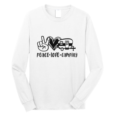 Peace Love Camping Gift Long Sleeve Shirt