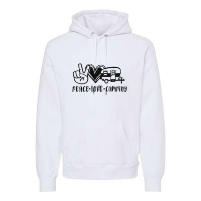 Peace Love Camping Gift Premium Hoodie