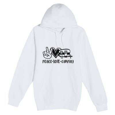 Peace Love Camping Gift Premium Pullover Hoodie