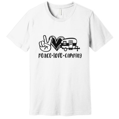 Peace Love Camping Gift Premium T-Shirt