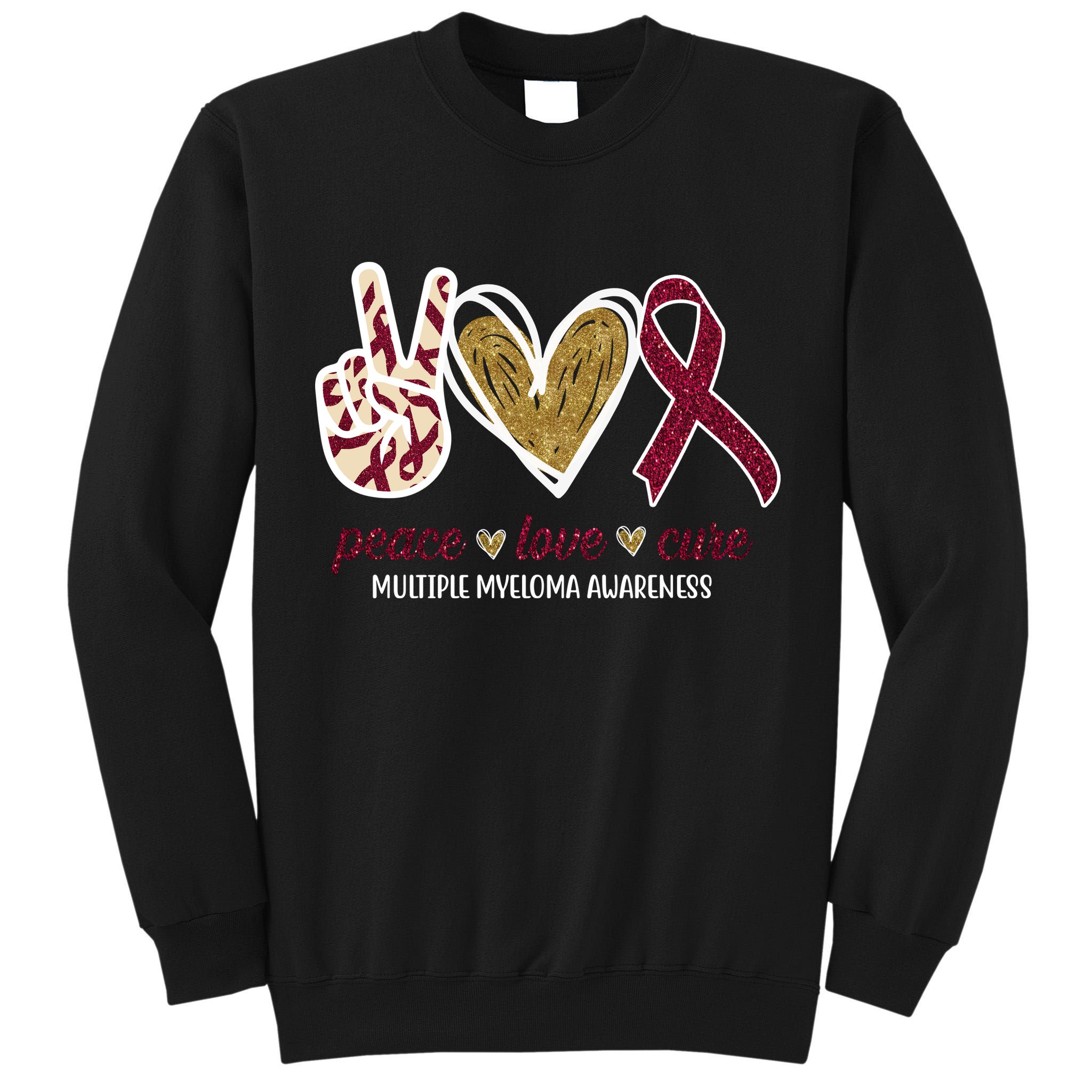 Peace Love Cure Multiple Myeloma Awareness Tall Sweatshirt