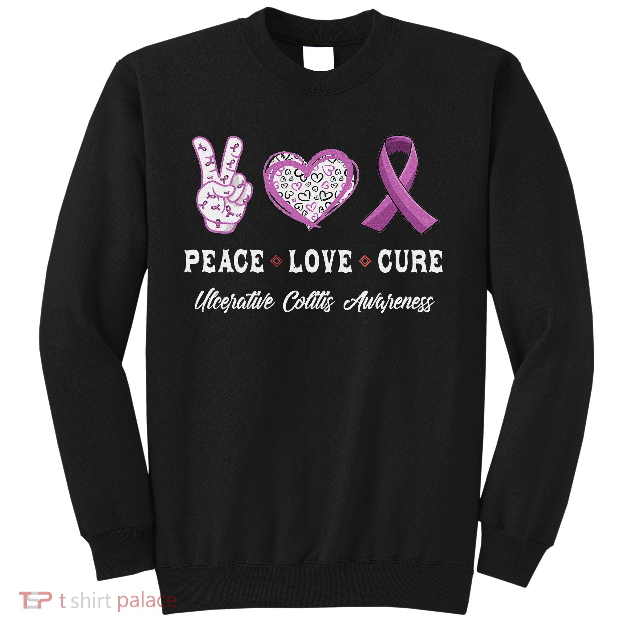 Peace Love Cure Ulcerative Colitis Awareness Men Women Sweatshirt