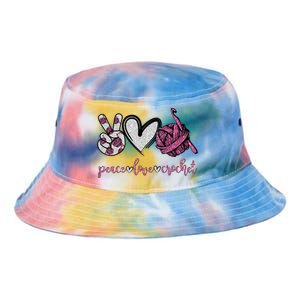 Peace Love Crochet Funny Crocheting Lover Gift Meaningful Gift Tie Dye Newport Bucket Hat