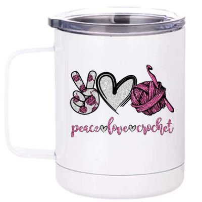 Peace Love Crochet Funny Crocheting Lover Gift Meaningful Gift 12 oz Stainless Steel Tumbler Cup