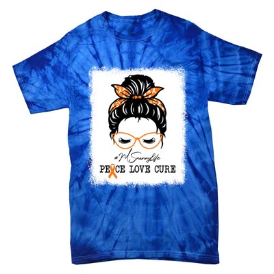 Peace Love Cure Nanny Messy Bun Multiple Sclerosis Gift Tie-Dye T-Shirt