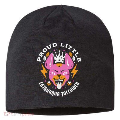 Proud Little Chihuahua Follower Vanderpump Rules Sustainable Beanie