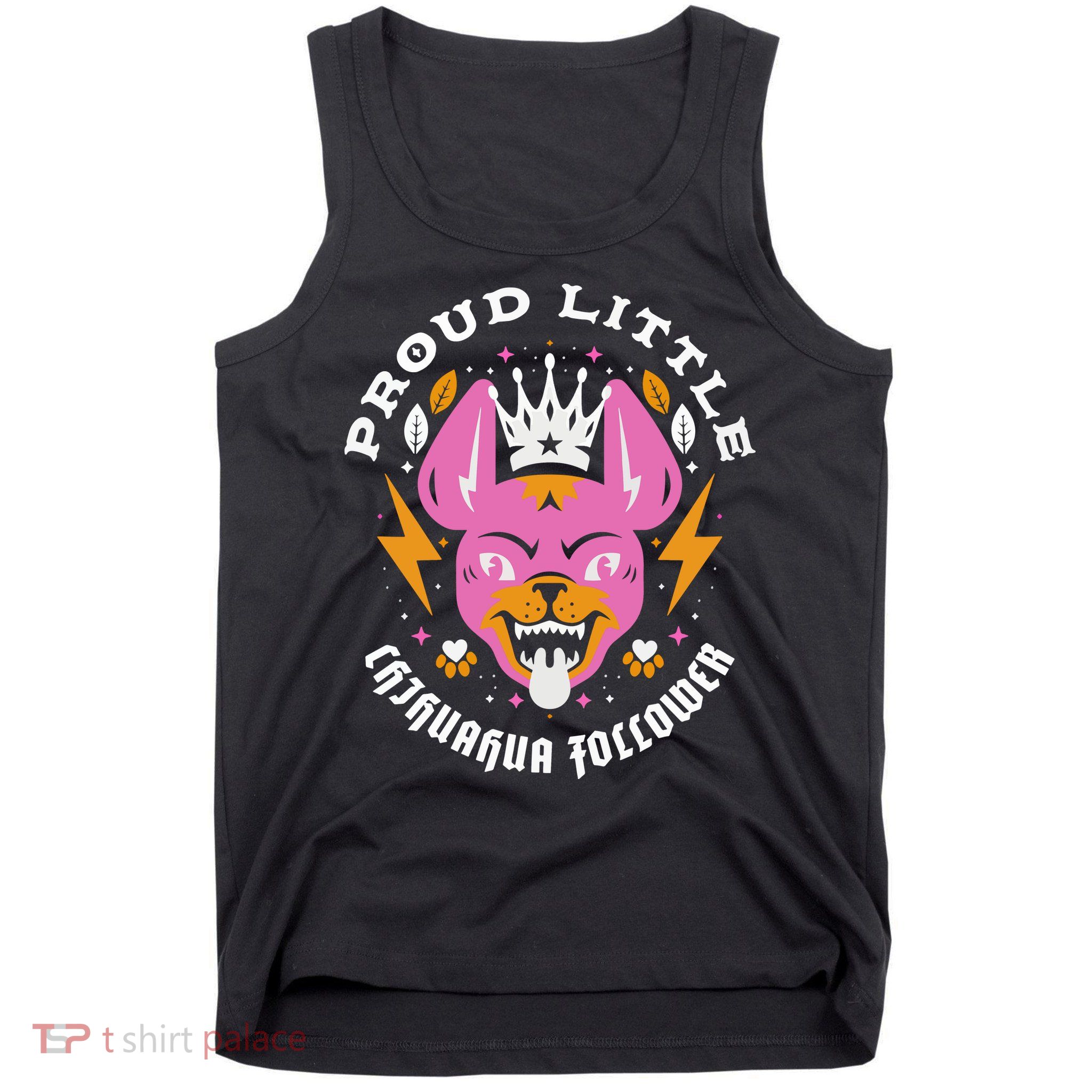 Proud Little Chihuahua Follower Vanderpump Rules Tank Top
