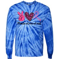 Peace Love Cure Leopard Pink Ribbon Breast Cancer Awareness Meaningful Gift Tie-Dye Long Sleeve Shirt