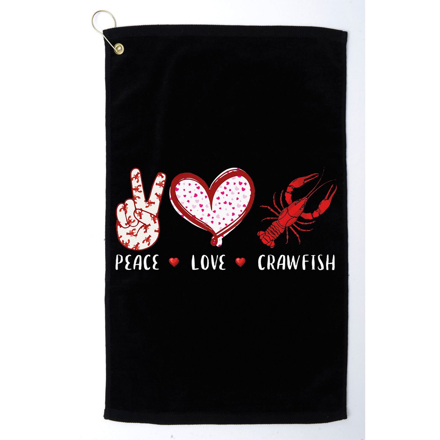 Peace Love Crawfish Boil Gift Golf Towel