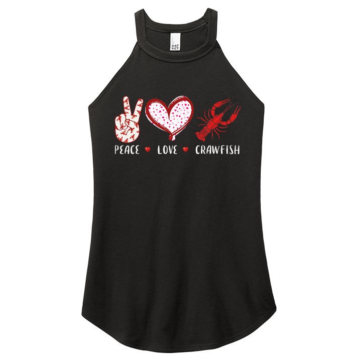 Peace Love Crawfish Boil Gift Women's Perfect Tri Rocker Tank