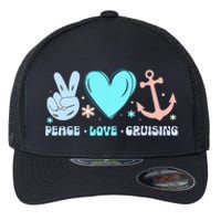 Peace Love Cruising Ocean Vacation Cruise Ship Family Flexfit Unipanel Trucker Cap