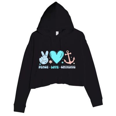 Peace Love Cruising Ocean Vacation Cruise Ship Family Crop Fleece Hoodie