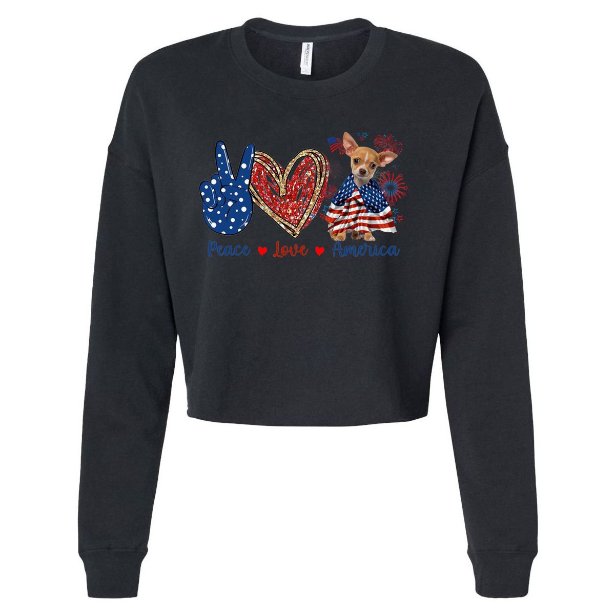 Peace Love Chihuahua Dog Patriotic America Flag 4th July Cute Gift Cropped Pullover Crew
