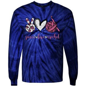 Peace Love Crochet Funny Crocheting Lover Present Tie-Dye Long Sleeve Shirt