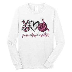 Peace Love Crochet Funny Crocheting Lover Present Long Sleeve Shirt