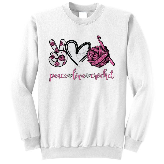 Peace Love Crochet Funny Crocheting Lover Present Sweatshirt