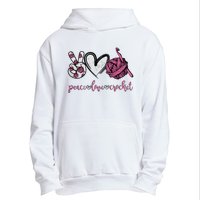 Peace Love Crochet Funny Crocheting Lover Present Urban Pullover Hoodie