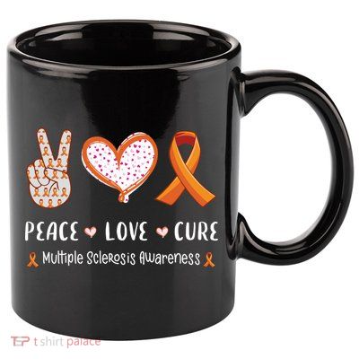 Peace Love Cure Multiple Sclerosis Awareness Gift 11oz C Handle Ceramic Mug