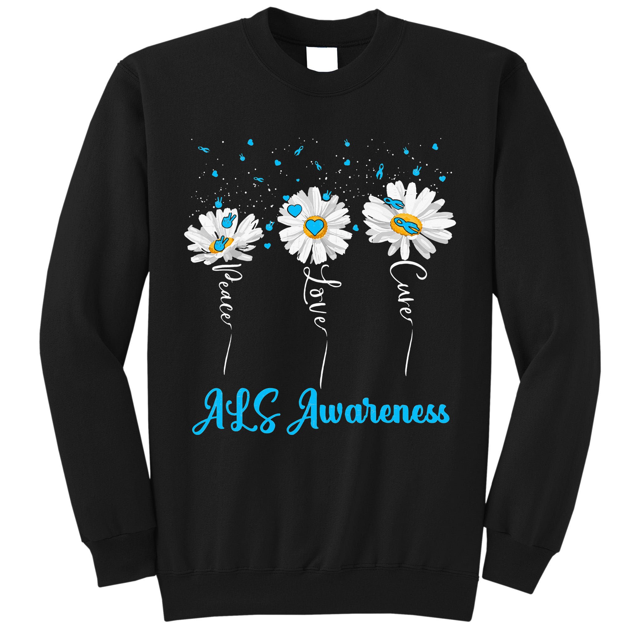 Peace Love Cure ALS Awareness Costume Daisy Ribbon Tall Sweatshirt