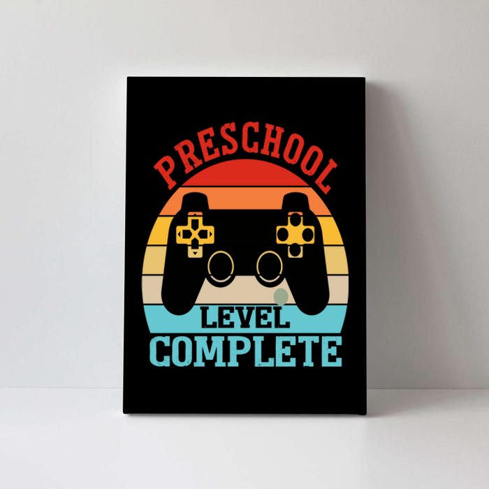 Preschool Level Complete Last Day Of School Graduation Canvas