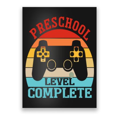 Preschool Level Complete Last Day Of School Graduation Poster