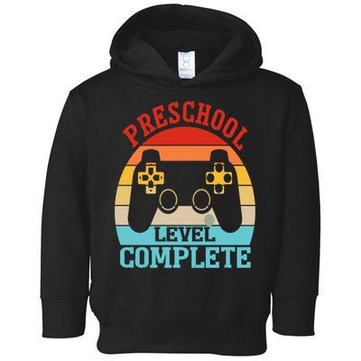 Preschool Level Complete Last Day Of School Graduation Toddler Hoodie