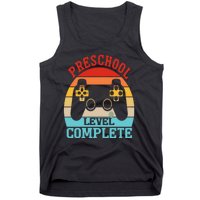 Preschool Level Complete Last Day Of School Graduation Tank Top