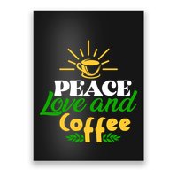 Peace Love & Coffee Motif Poster