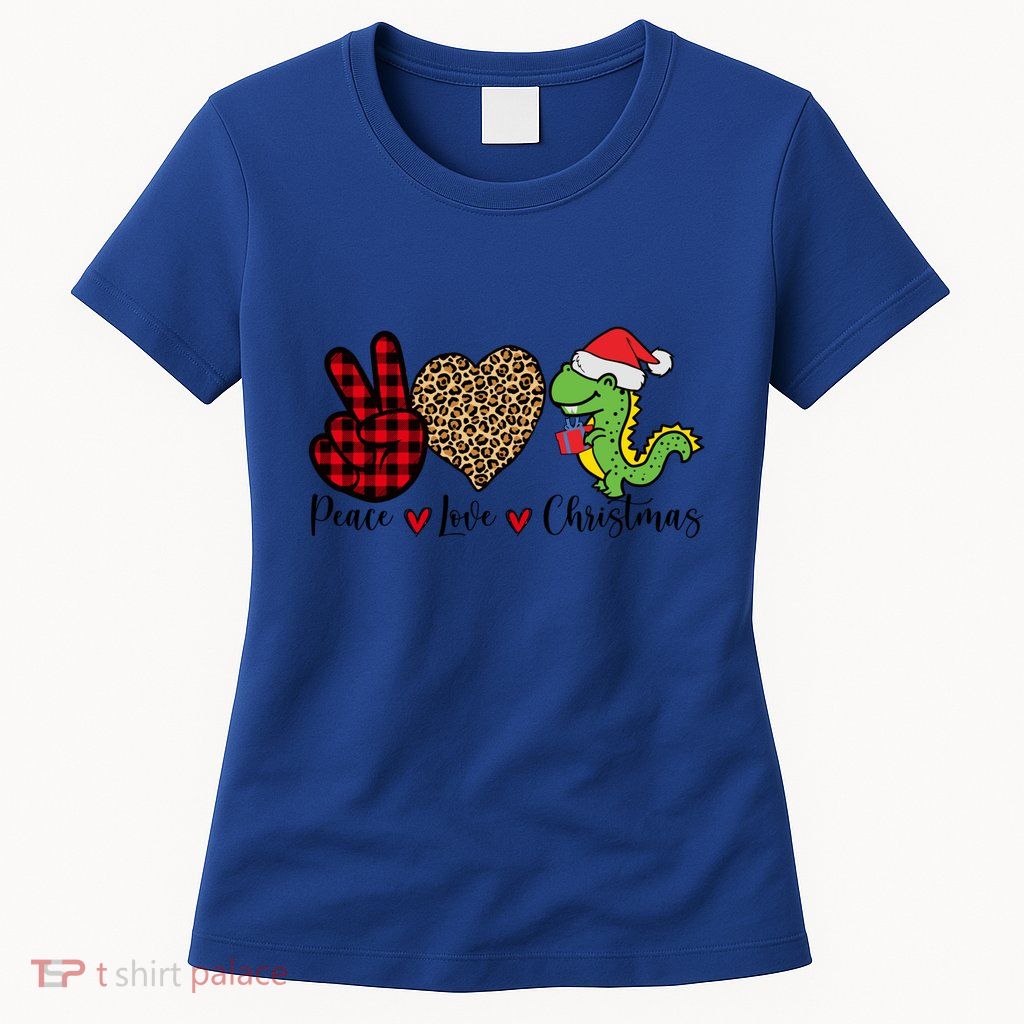 Peace Love Christmas Gift Funny Christmas Tree Rex Meaningful Gift Womens T-Shirt