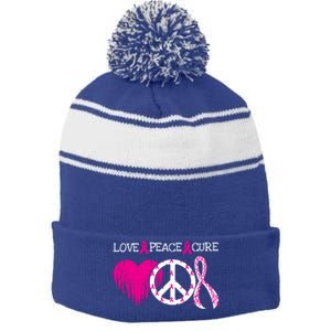 Peace Love Cure Breast Cancer Awareness Metastatic Funny Gift Great Gift Stripe Pom Pom Beanie