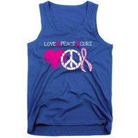 Peace Love Cure Breast Cancer Awareness Metastatic Funny Gift Great Gift Tank Top