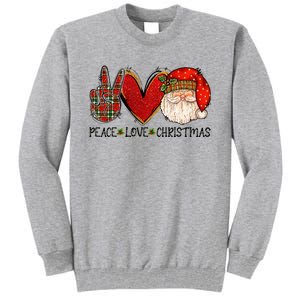 Peace Love Christmas Funny Santa Claus Happy Xmas Tall Sweatshirt