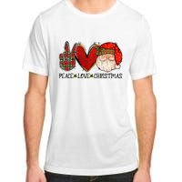 Peace Love Christmas Funny Santa Claus Happy Xmas Adult ChromaSoft Performance T-Shirt