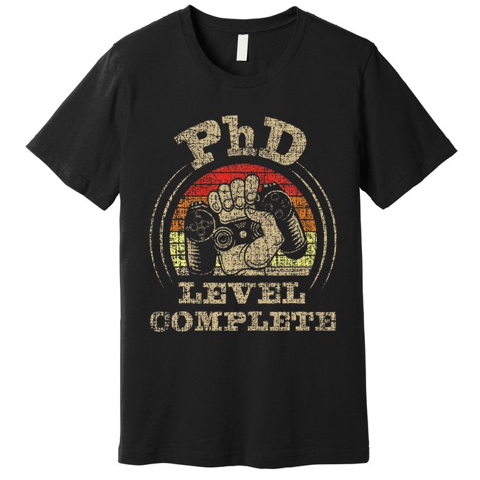 PhD Level Complete PhD Graduate Ph.D. Graduation Doctorate Premium T-Shirt