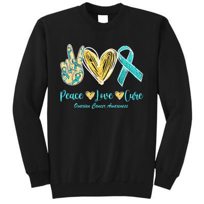 Peace Love Cure Teal Ribbon Ovarian Cancer Awareness Tall Sweatshirt